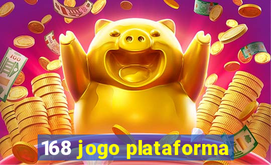 168 jogo plataforma